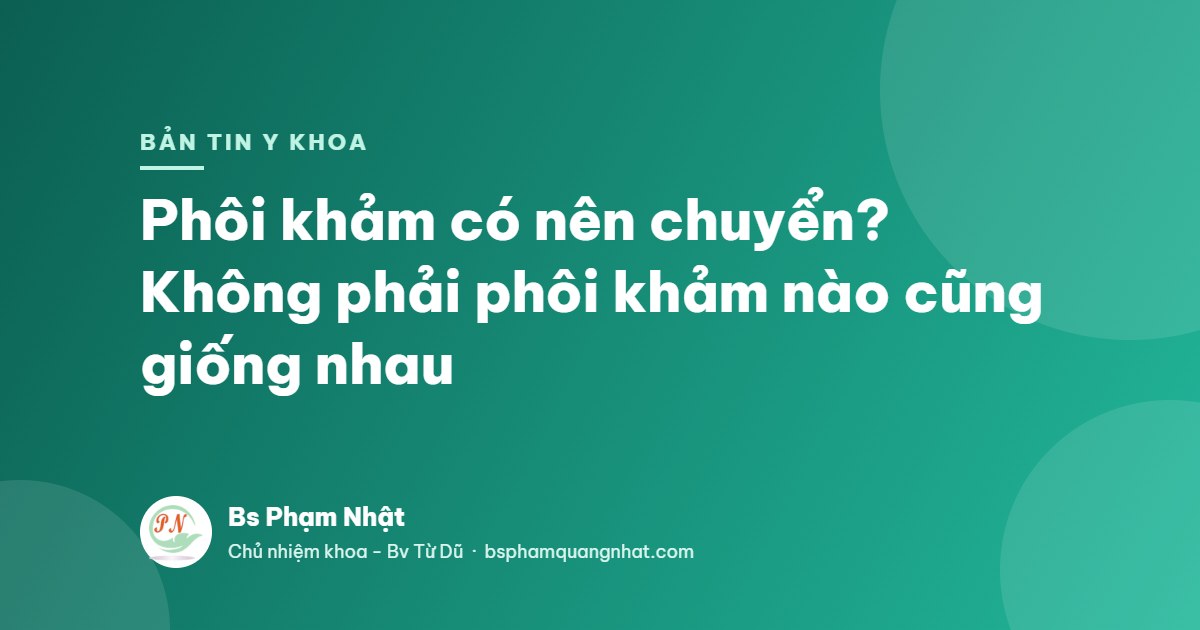 Bản tin Y khoa: phôi khảm có nên chuyển