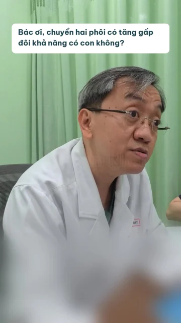 🌱 Chuyển hai phôi có gấp đôi cơ hội? #BsPhamNhat #IVF #ChuyenPhoi #HanhTrinhIVF